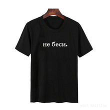 Load image into Gallery viewer, Women&#39;s TShirt 2019 Fashion Female T-shirt Russian Letter Inscription I&#39;M ALWAYS RIGHT # BUT IT IS NOT EXACTLY Summer Top Tees